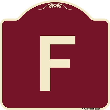 Signmission Designer Series Sign W/ Letter F, Burgundy Heavy-Gauge Aluminum Sign, 18" x 18", BU-1818-22954 A-DES-BU-1818-22954